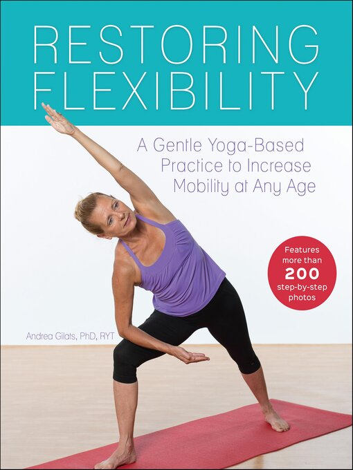 Title details for Restoring Flexibility by Andrea Gilats - Wait list